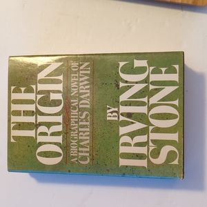 The Origin A Biographical Novel of Charles Darwin By Irving Stone